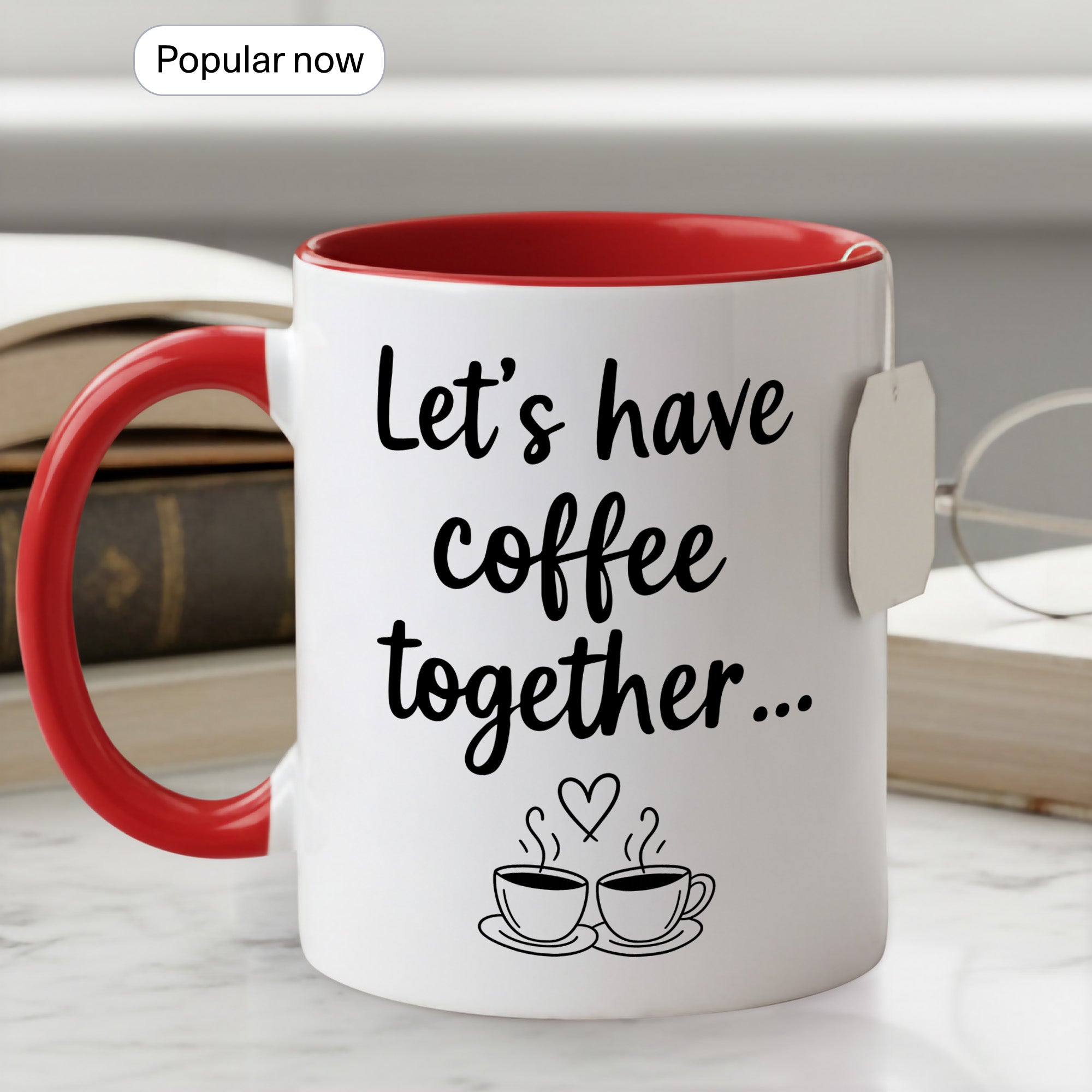 Let’s Have Coffee Together Mug – Cute Couple Coffee Cup – Romantic Gift – Boyfriend Girlfriend Mug 11oz 15oz |Mug 145
