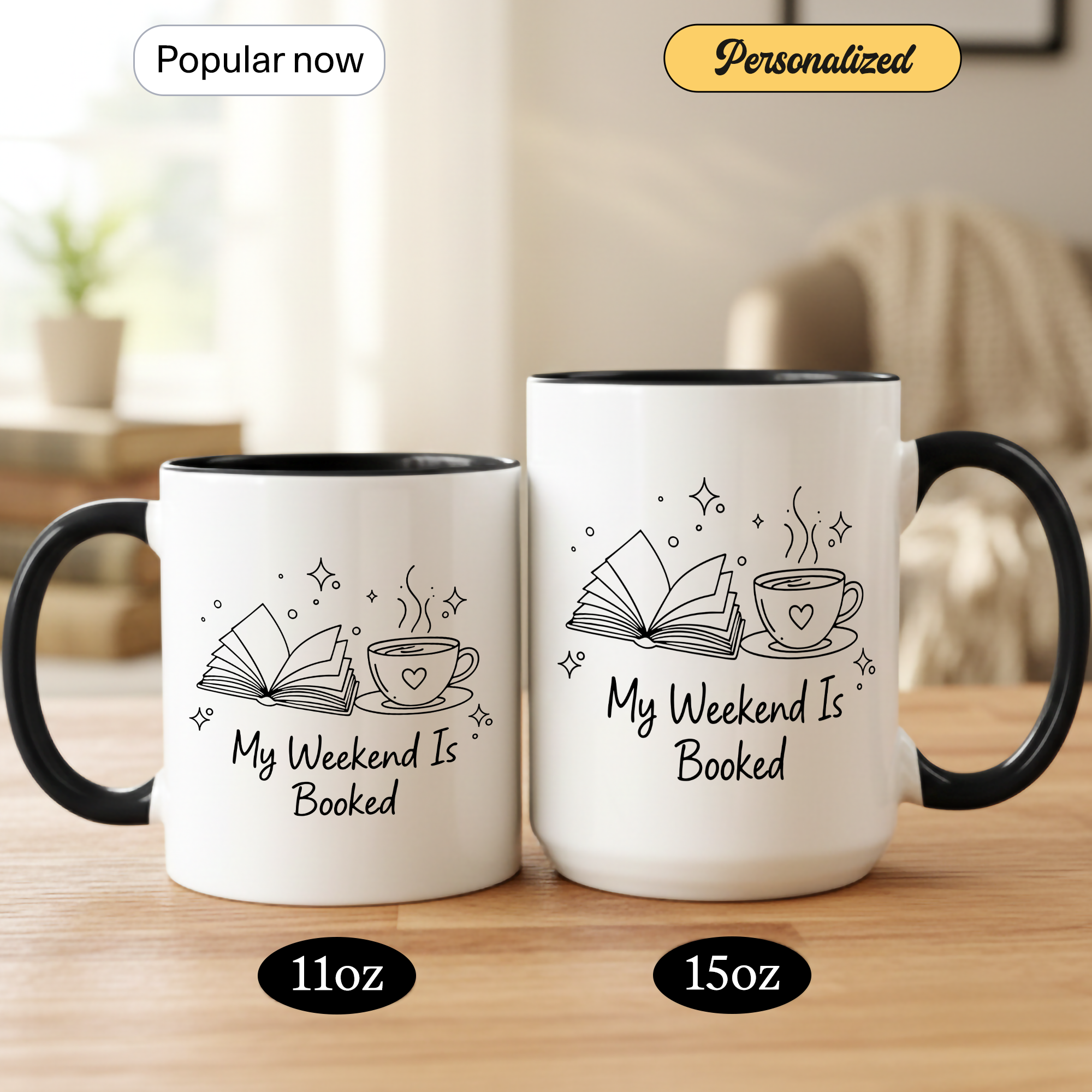 My Weekend Is Booked Personalized Mug – Funny Book Lover Coffee Cup – Custom Reader Gift |Mug 99