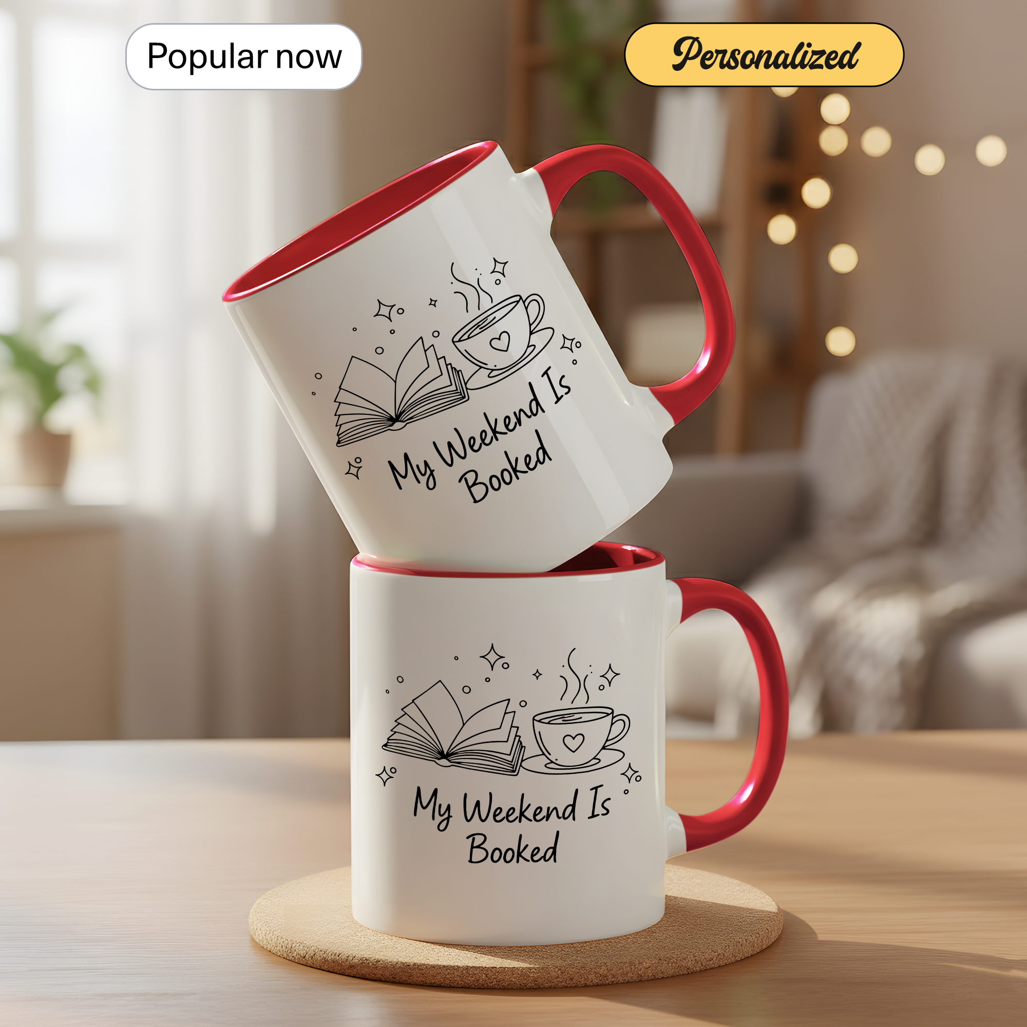 My Weekend Is Booked Personalized Mug – Funny Book Lover Coffee Cup – Custom Reader Gift |Mug 99