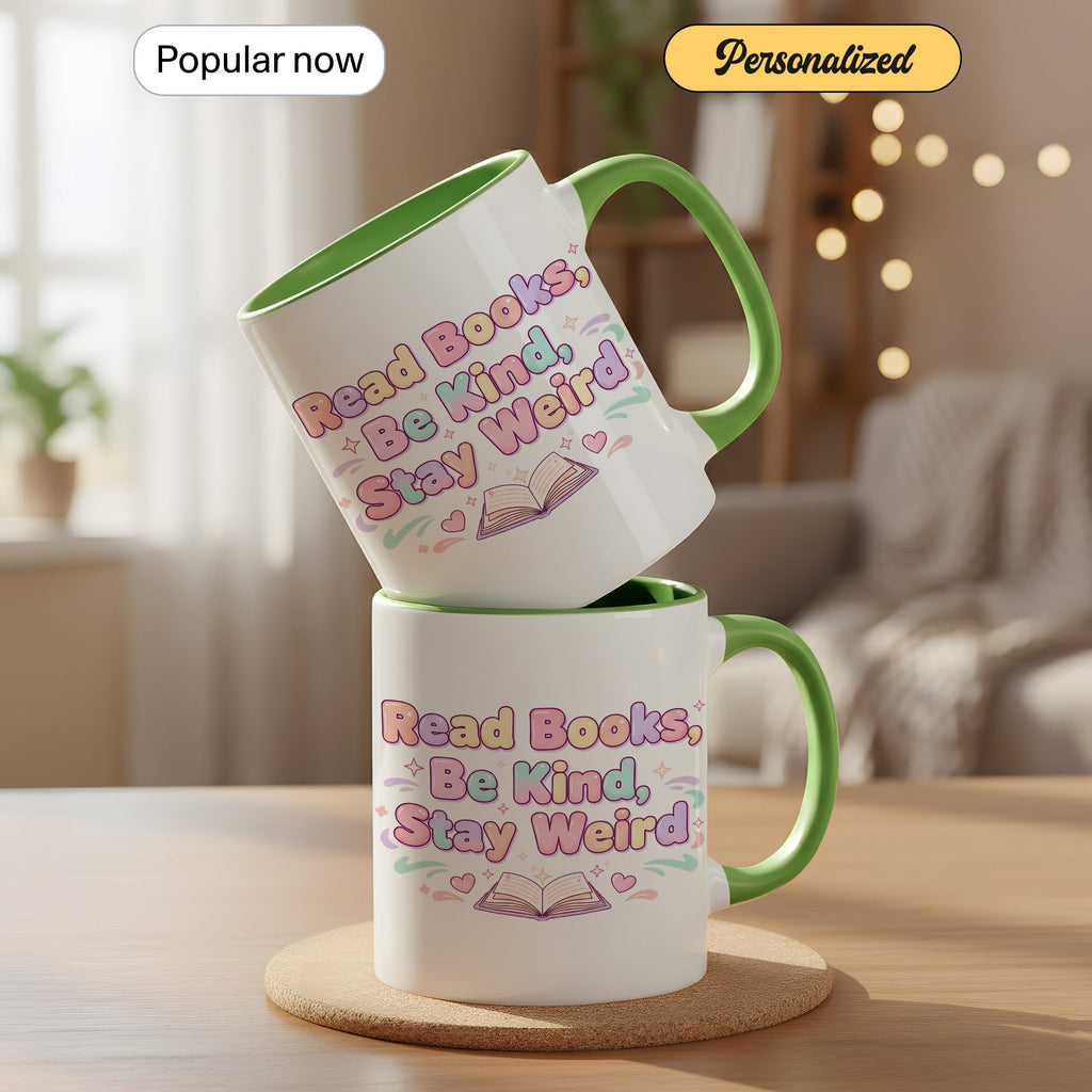 Read Books Be Kind Say Weird Mug - Cute Book Lover Coffee Cup - Pastel Aesthetic Reader Gift - Bookworm Mug for Women - 11oz 15oz | Mug 157
